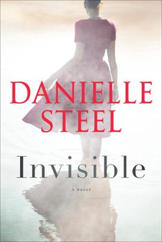 Invisible: A Novel by Danielle Steel -Hardcover – January 4, 2022 Invisible: A Novel by Danielle Steel -Hardcover – January 4, 2022