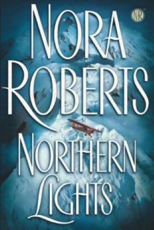 Northern Lights by Nora Roberts-Hardcover – October 12, 2004 Northern Lights by Nora Roberts-Hardcover – October 12, 2004