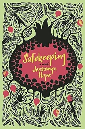 Safekeeping: A Novel by Jessamyn Hope -Paperback Safekeeping: A Novel by Jessamyn Hope -Paperback