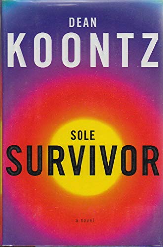Sole Survivor by Dean Koontz- Hardcover – 1997 Sole Survivor by Dean Koontz- Hardcover – 1997