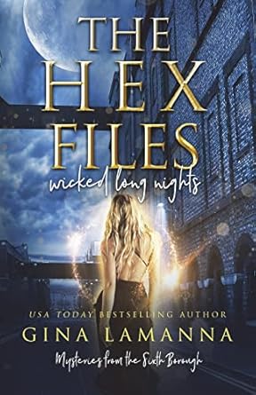 The Hex Files: Wicked Long Nights (Mysteries from the Sixth Borough) Paperback –