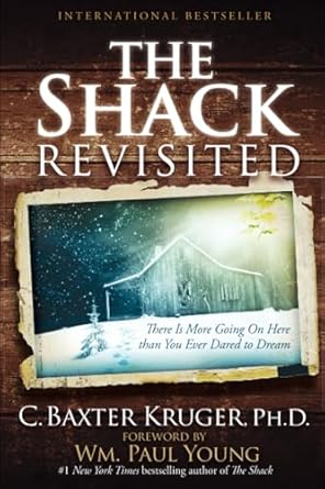 Shack Revisited by C. Baxter Kruger -Paperback Shack Revisited by C. Baxter Kruger -Paperback