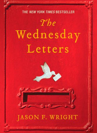 The Wednesday Letters: A Novel by Jason F. Wright -Paperback – August 26, 2008 The Wednesday Letters: A Novel by Jason F. Wright -Paperback – August 26, 2008