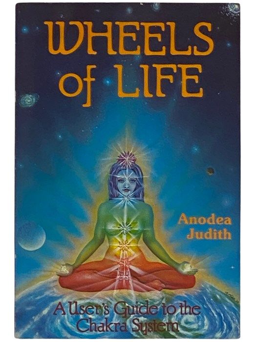 Wheels of Life: A User's Guide to the Chakra System (Llewellyn's New Age) Paperback  Wheels of Life: A User's Guide to the Chakra System (Llewellyn's New Age) Paperback