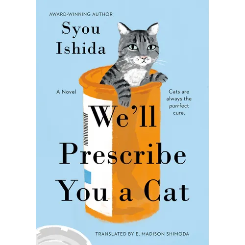 We'll Prescribe You a Cat - Hardcover