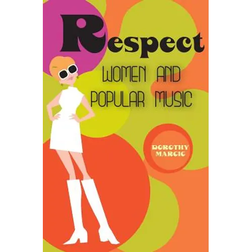 Respect: Women and Popular Music - Paperback
