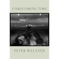 Unbecoming Time