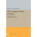 The Congress Party of India: The Dynamics of a One-Party Democracy