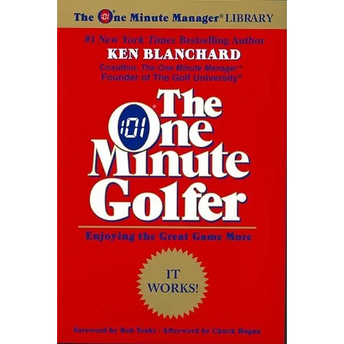 The One Minute Golfer: Enjoying the Great Game More - Paperback