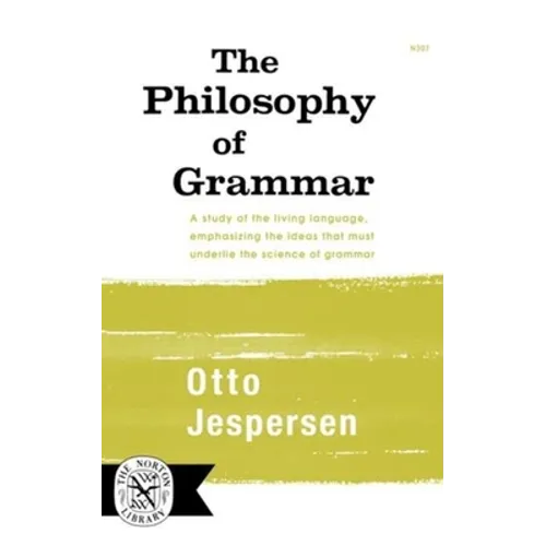 The Philosophy of Grammar