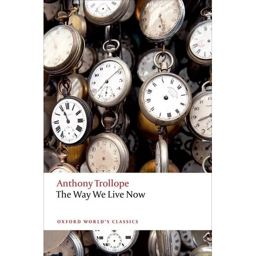 The Way We Live Now - Paperback