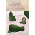 The Decay of the Angel: The Sea of Fertility, 4