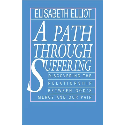A Path Through Suffering