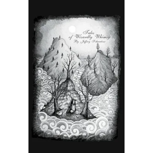 Tales of Wizardly Whimsy - Hardcover