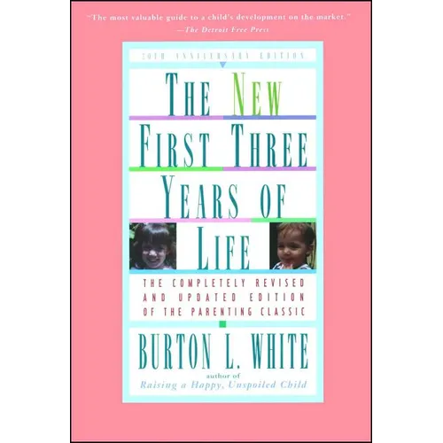 New First Three Years of Life: Completely Revised and Updated - Paperback