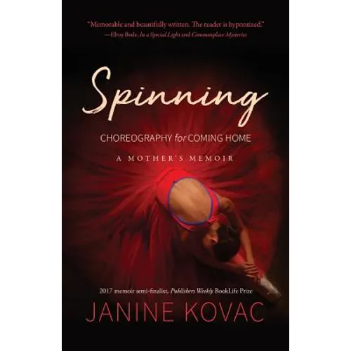 Spinning: Choreography for Coming Home - Paperback