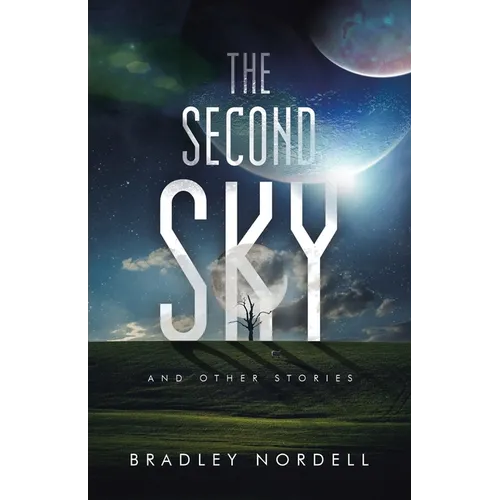The Second Sky: And Other Stories - Paperback