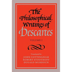 The Philosophical Writings of Descartes: Volume 1