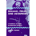 Dramas, Fields, and Metaphors: Symbolic Action in Human Society