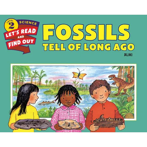 Fossils Tell of Long Ago - Paperback