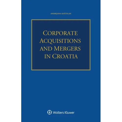Corporate Acquisitions and Mergers in Croatia - Paperback