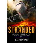 Stranded (A Samantha Starr Thriller, Book 4): Large Print Edition