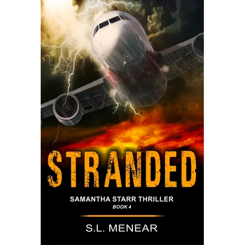 Stranded (A Samantha Starr Thriller, Book 4): Large Print Edition - Paperback