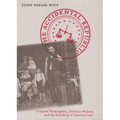 The Accidental Republic: Crippled Workingmen, Destitute Widows, and the Remaking of American Law