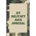 My Military Mom Journal