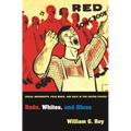 Reds, Whites, and Blues: Social Movements, Folk Music, and Race in the United States