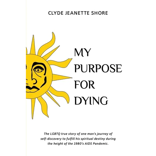 My Purpose For Dying - Paperback