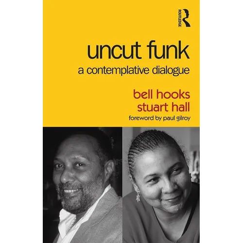 Uncut Funk: A Contemplative Dialogue - Paperback