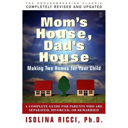 Mom's House, Dad's House - Paperback