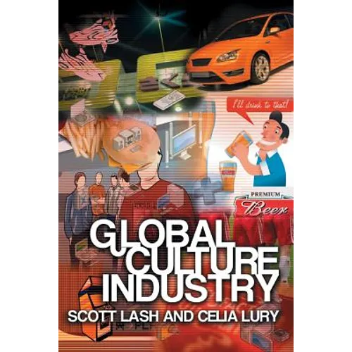 Global Culture Industry: The Mediation of Things - Paperback