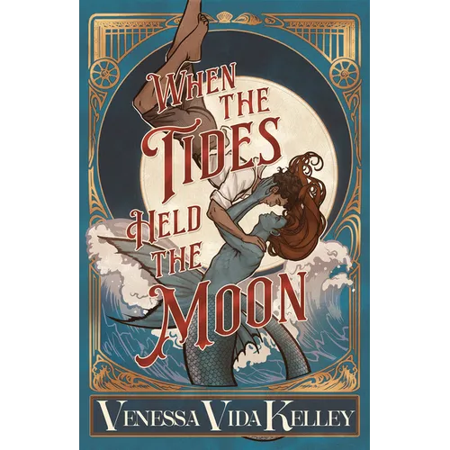 When the Tides Held the Moon - Hardcover