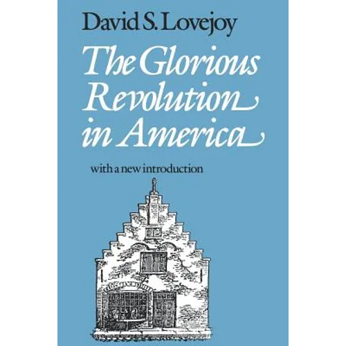The Glorious Revolution in America - Paperback