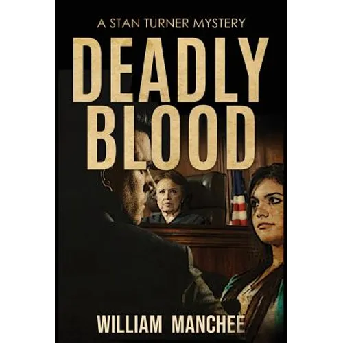 Deadly Blood - Hardcover