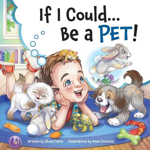 If I Could...Be A Pet! - Paperback
