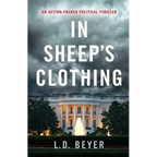 In Sheep's Clothing: An Action-Packed Political Thriller