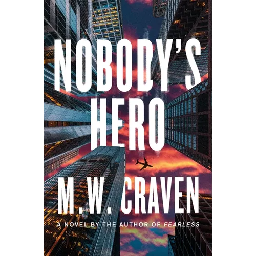 Nobody's Hero - Hardcover