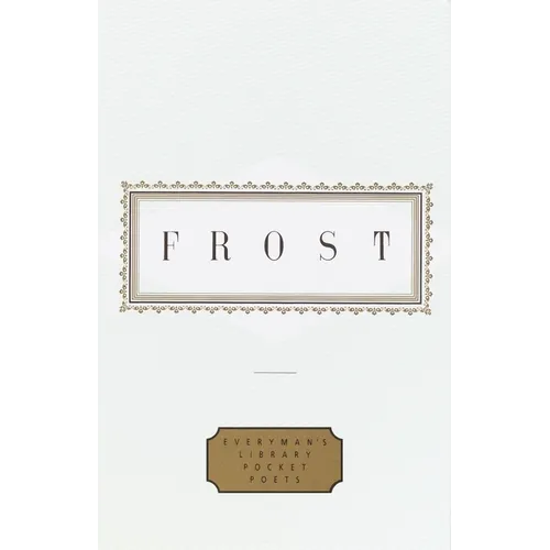 Frost: Poems: Edited by John Hollander