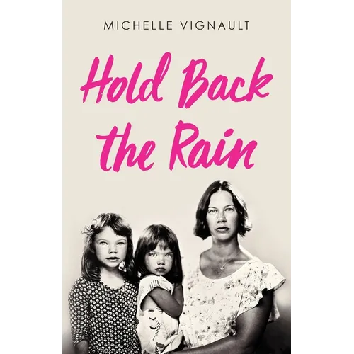 Hold Back the Rain - Paperback