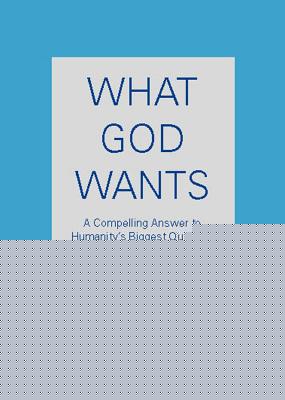 What God Wants - Paperback