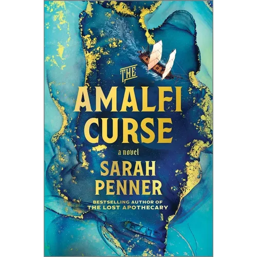 The Amalfi Curse: A Bewitching Tale of Sunken Treasure, Forbidden Love, and Ancient Magic on the Amalfi Coast - Hardcover