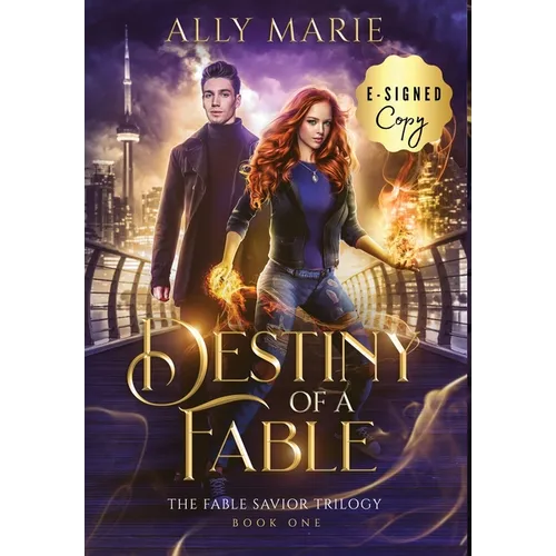 Destiny of a Fable (E-signed) - Hardcover