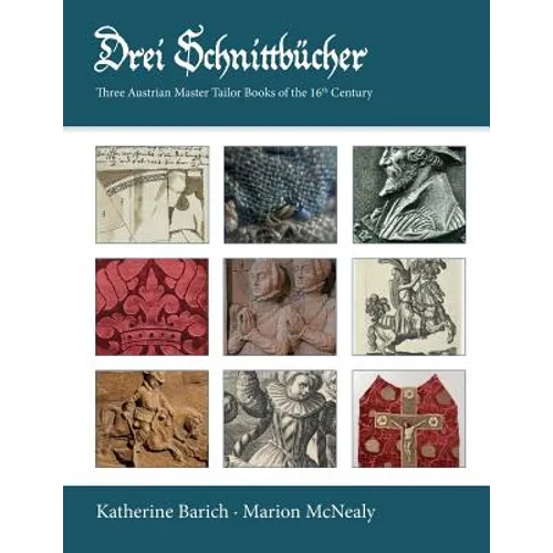 Drei Schnittbucher: Three Austrian Master Tailor Books of the 16th Century - Paperback