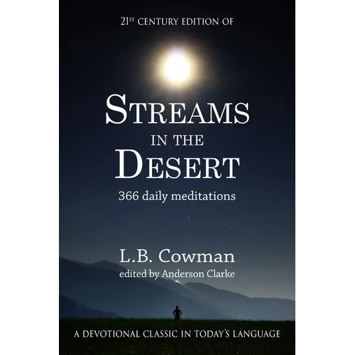 Streams in the Desert: 21st Century Edition - Paperback