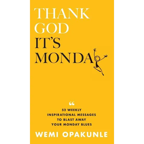 Thank God It's Monday - Hardcover