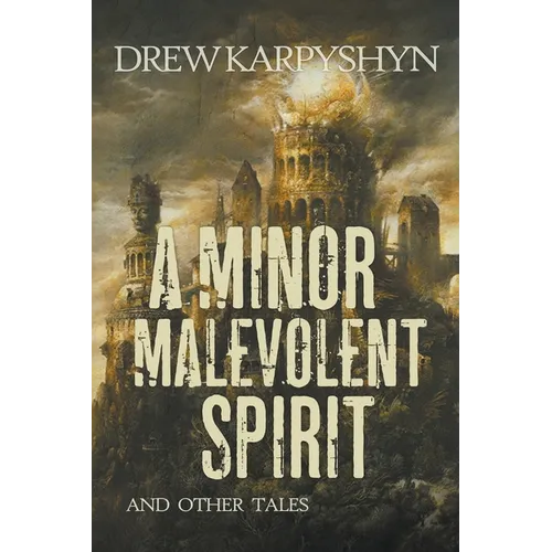 A Minor Malevolent Spirit and Other Tales - Paperback