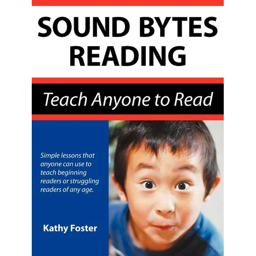 Sound Bytes Reading: Teach Anyone to Read